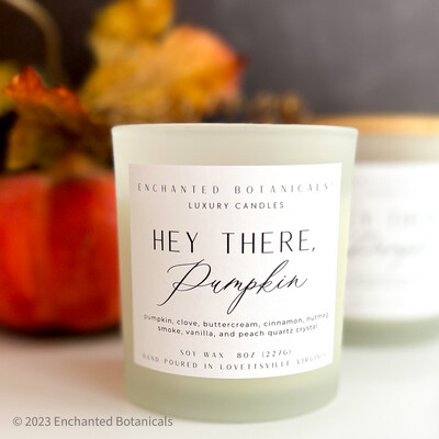 HEY THERE, PUMPKIN Scented Candle