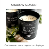 SHADOW SEASON Scented Candle