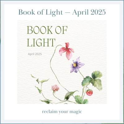 BOOK OF LIGHT — April 2025