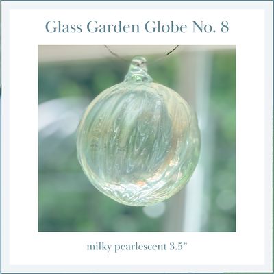 GLASS GARDEN GLOBE No. 08 — milky pearlescent 3.25&quot;