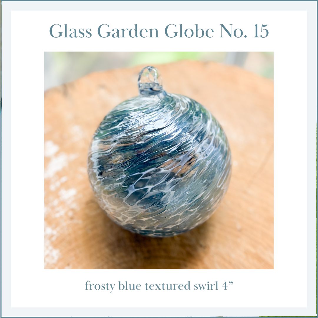 GLASS GARDEN GLOBE No. 15 — frosty blue textured swirl 4&quot;