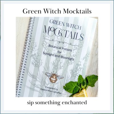 BOOK:  GREEN WITCH MOCKTAILS (Recipes)