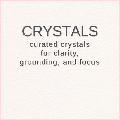 Crystals