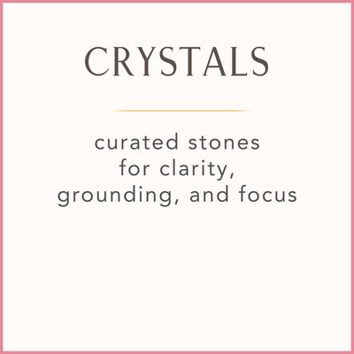 Crystals