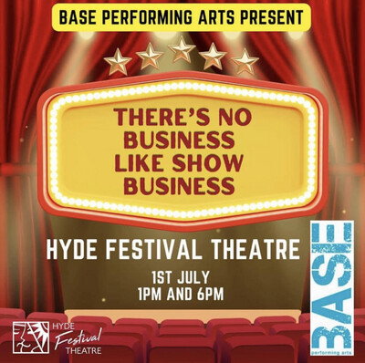 There’s No Business Like Show Business - BASE Performing Arts - Film of Show on USB Encrypted