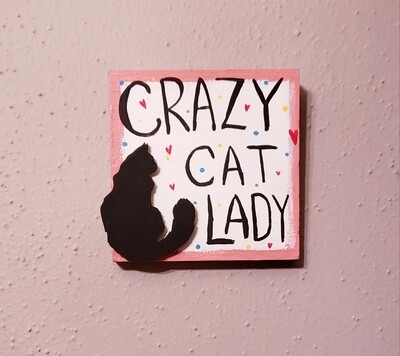 4&quot; by 4&quot; CRAZY CAT LADY,Kitty cats,hearts,Pet art,Quote Mixed Media Wall Art,Plaque,Inspirational Unique gift