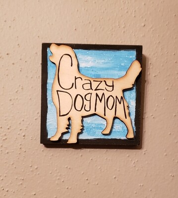 4&quot; by 4&quot; CRAZY DOG MOM,Golden retriever pet art,Quote Mixed Media Wall Art,Plaque,Inspirational Unique gift