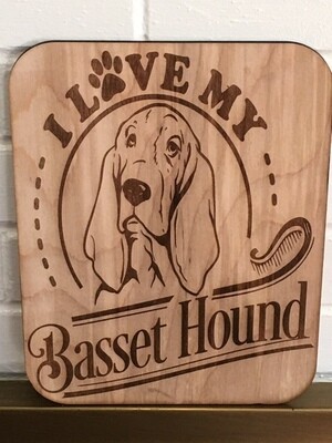 I LOVE MY BASSET HOUND DOG pet art,Quote Wood Wall Art,Plaque,Inspirational Unique gift