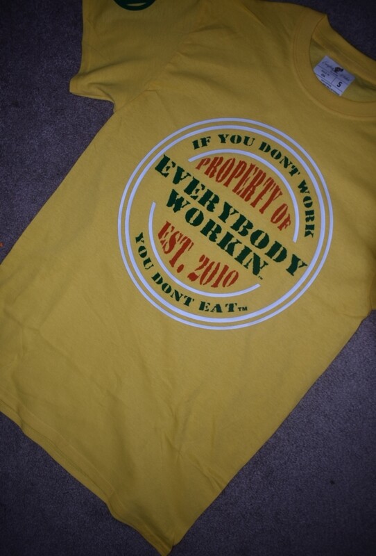 If You Dont Work You Dont Eat Tshirt