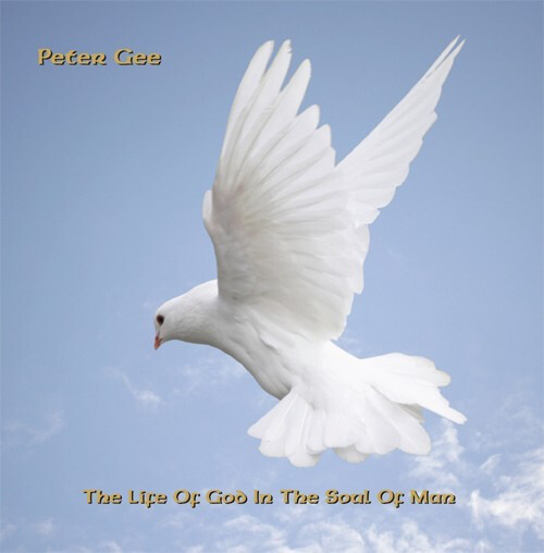 Peter Gee : The Life Of God In The Soul Of Man (2009) Peter Gee : The Life Of God In The Soul Of Man (2009)