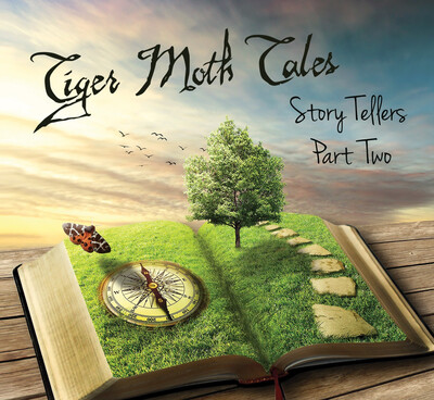 Tiger Moth Tales : Story Tellers Part Two