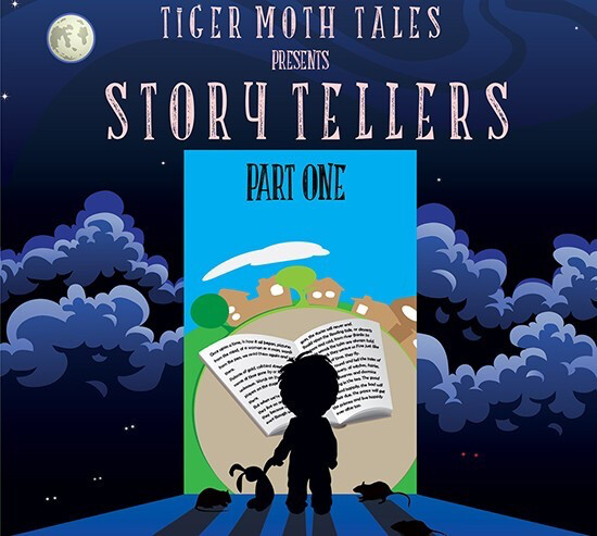 Tiger Moth Tales : Story Tellers Part 1 Tiger Moth Tales : Story Tellers Part 1