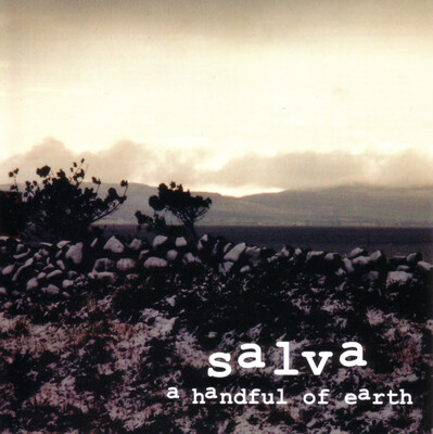 Salva : A Handfull of Earth