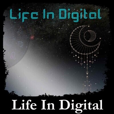 Life In Digital