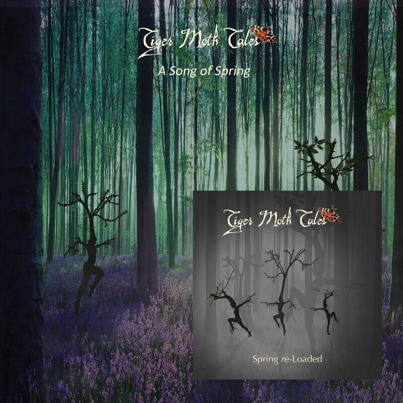 Tiger Moth Tales - 'A Song Of Spring' and 'Spring re-Loaded'