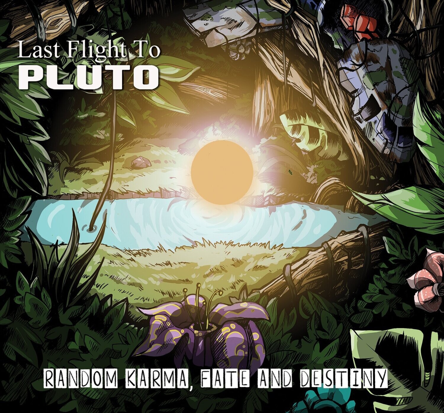 Last Flight To Pluto : Random Karma, Fate and Destiny