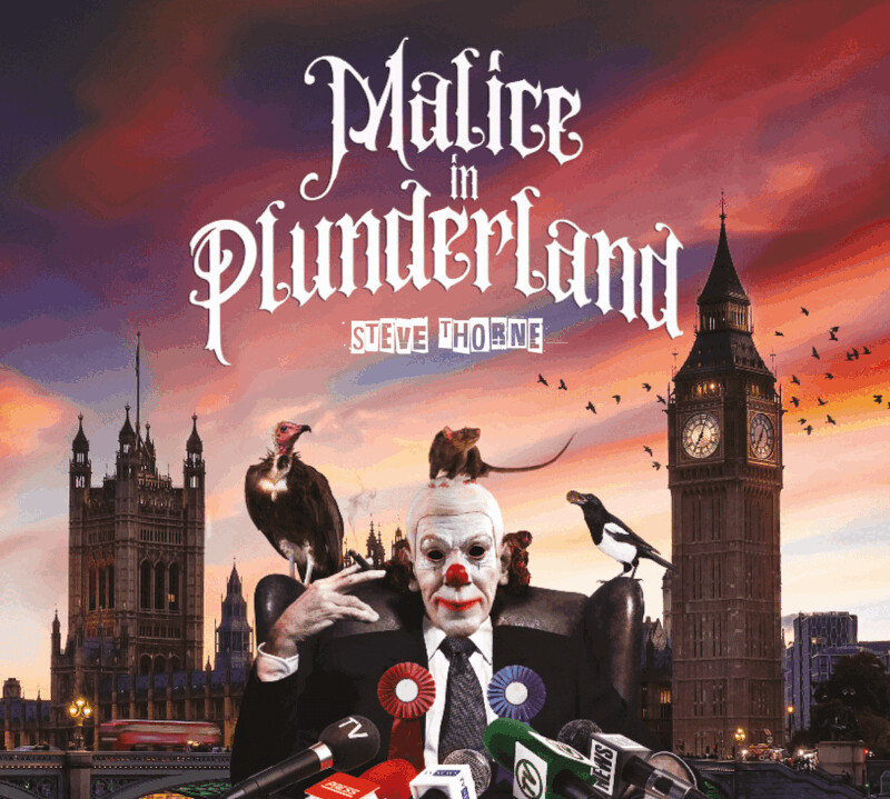 Steve Thorne - Malice in Plunderland CD