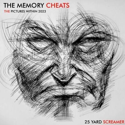 25 Yard Screamer – The Memory Cheats (The Pictures Within 2023) CD