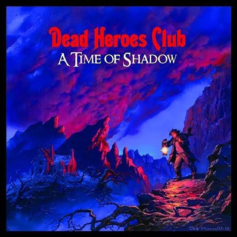 Dead Heroes Club - A Time Of Shadows CD (very limited stock available)