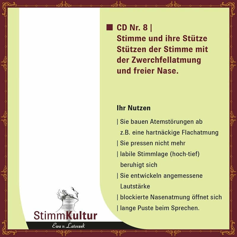 CD8 Stimme und ihre Stütze - Stützen der Stimme mit Zwerchfellatmung und freier Nase.