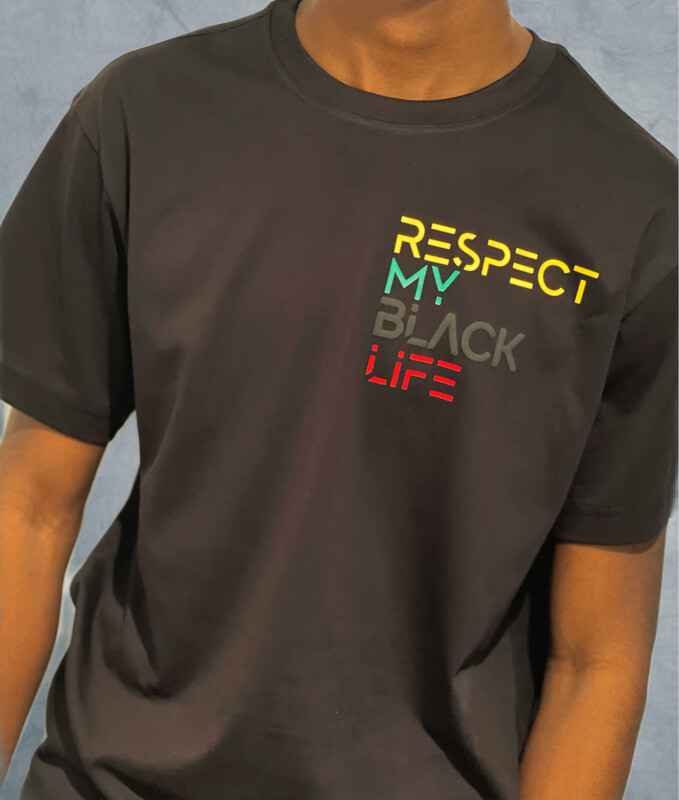 “Respect My Black Life”