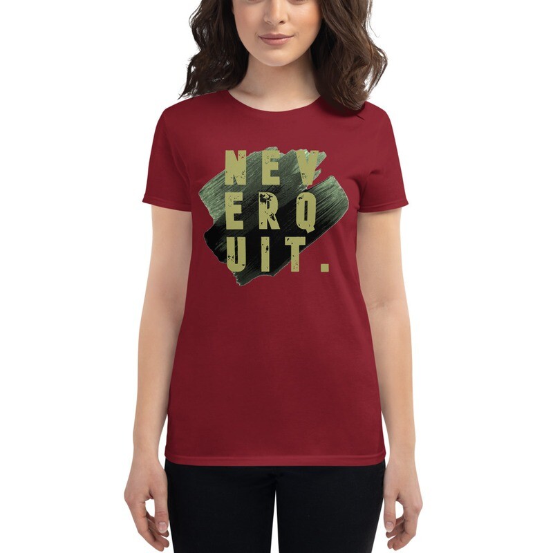 NEVER QUIT, PERIOD - Women's short sleeve t-shirt