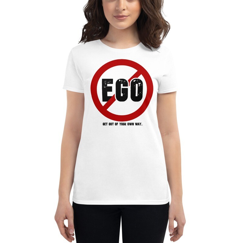 No EGO . Women's short sleeve t-shirt