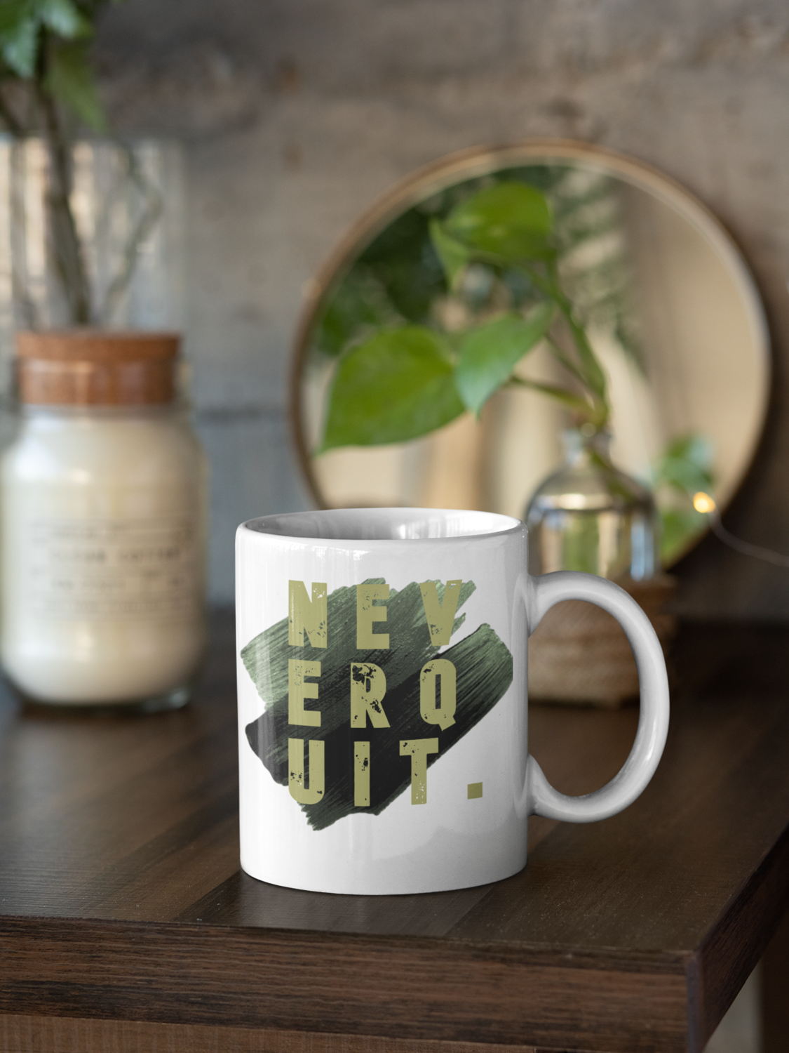 NEVER QUIT, PERIOD - Mug