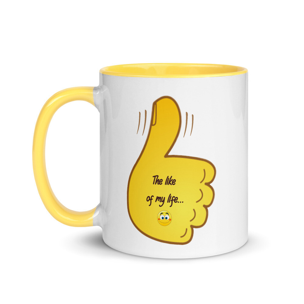 The like of my life - Mug with Color Inside