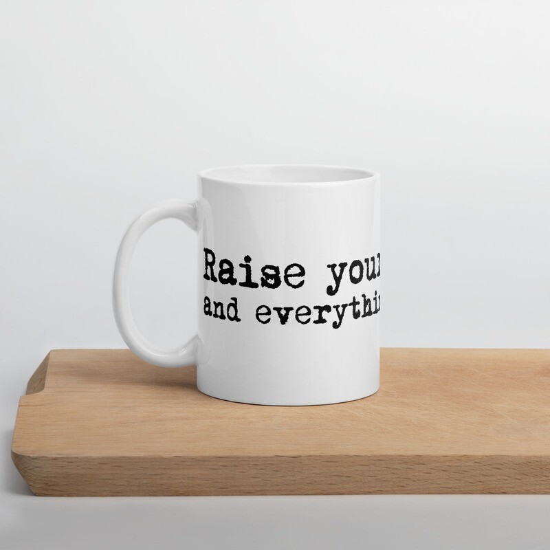 Raise your vibration - Mug