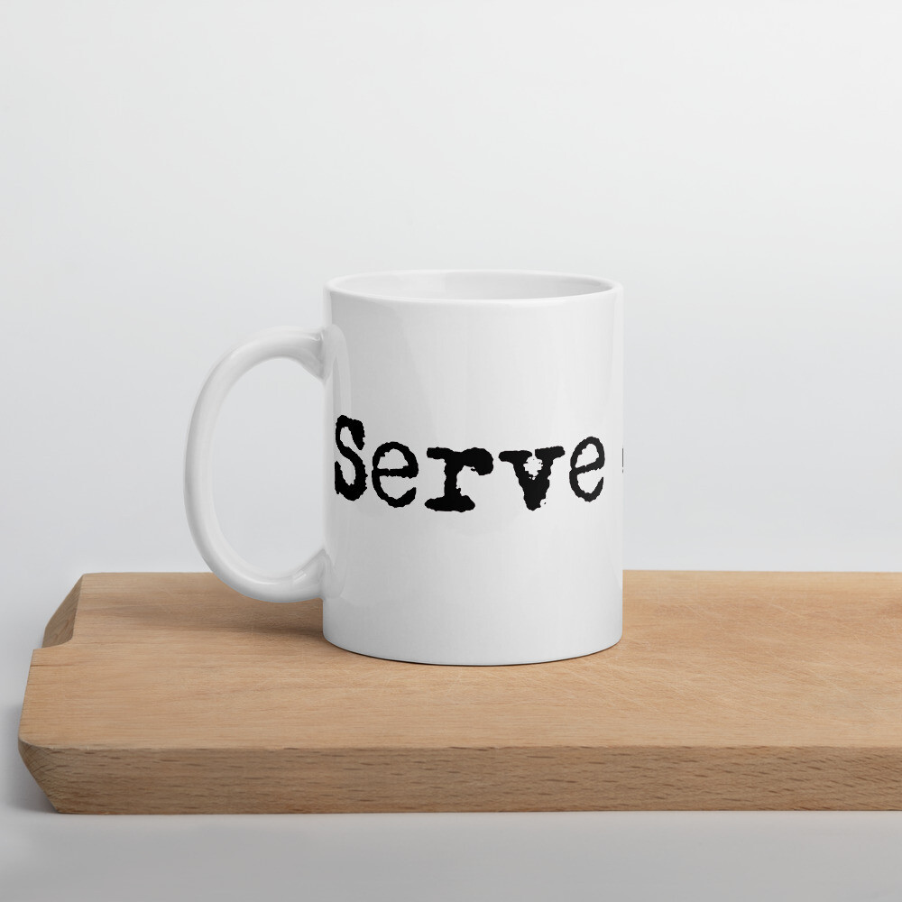 Serve others. - Krus