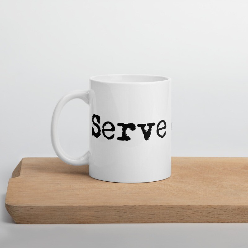Serve others. - Krus