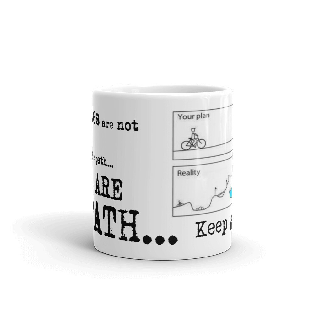 Obstacles ARE the path - Mug