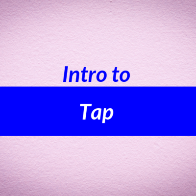 Intro to Tap