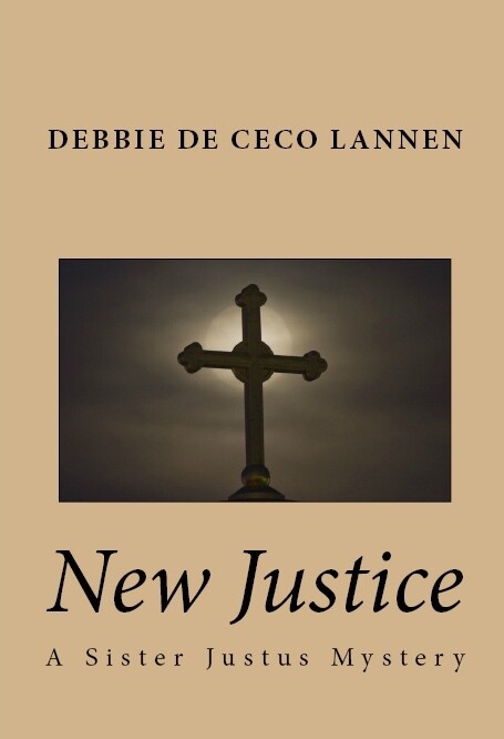 New Justice - A Sister Justus Mystery