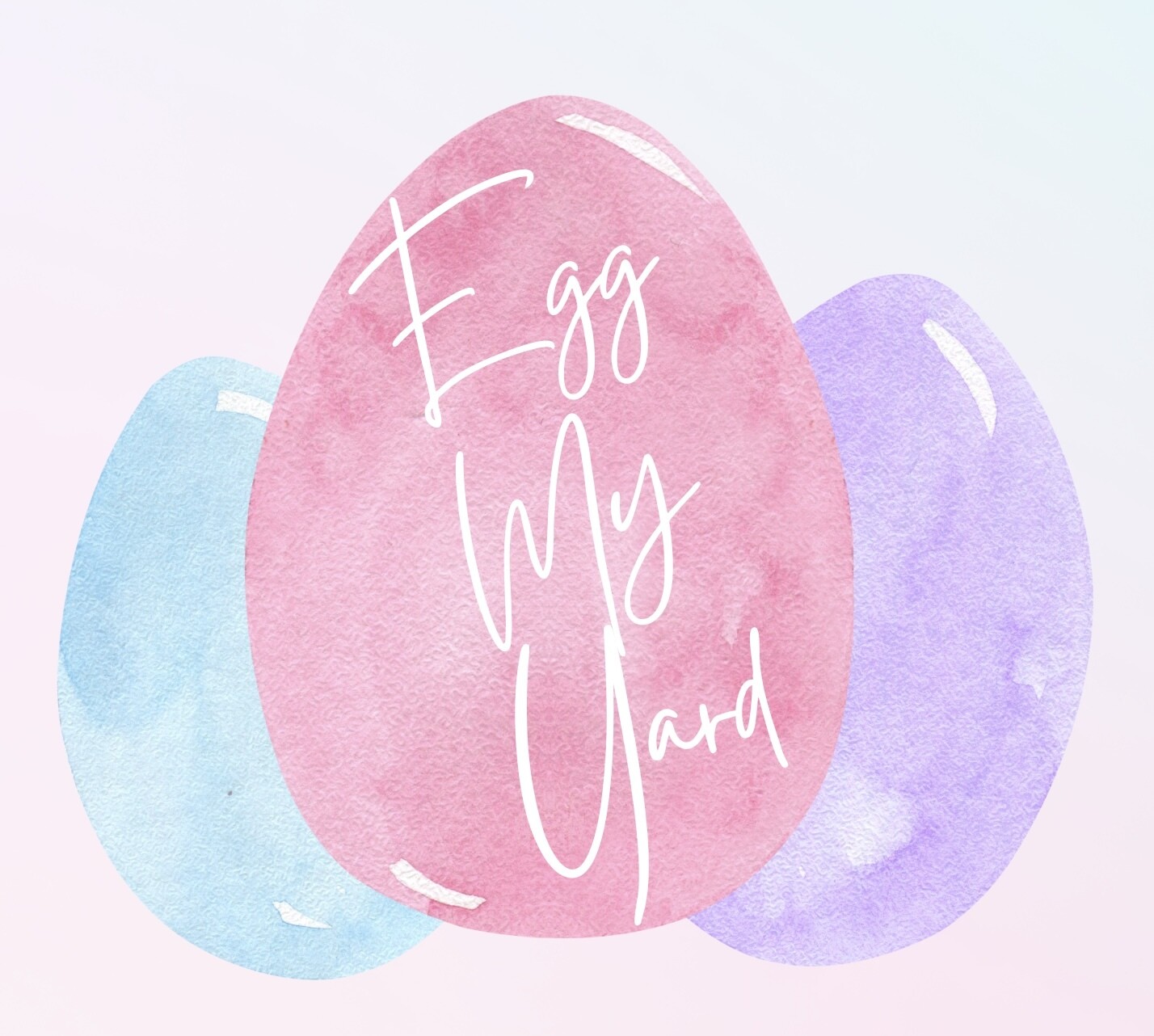 "Egg" My Yard