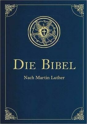 Die Bibel Nach Martin Luther - Altes und neues Testament
