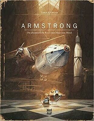 Armstrong die abenteuerliche Reise einer Maus zum Mond