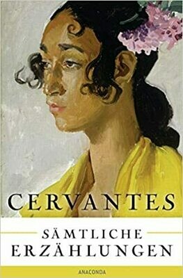 Sämtliche Erzählungen - Cervantes