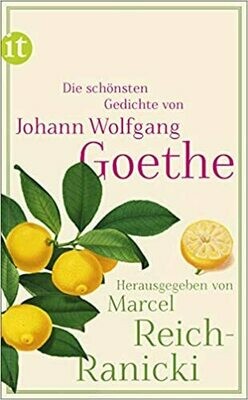 Die schönsten Gedichte von Johann Wolfgang Goethe