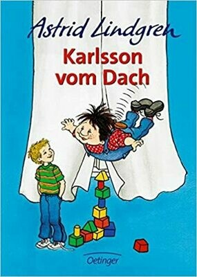 Karlsson vom Dach - Astrid Lindgren