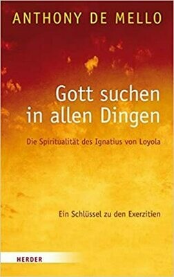 Gott suchen in allen Dingen