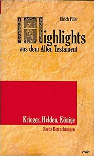 Highlights aus dem Alten Testament  (Band 5)