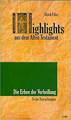 Highlights aus dem Alten Testament  (Band 3)