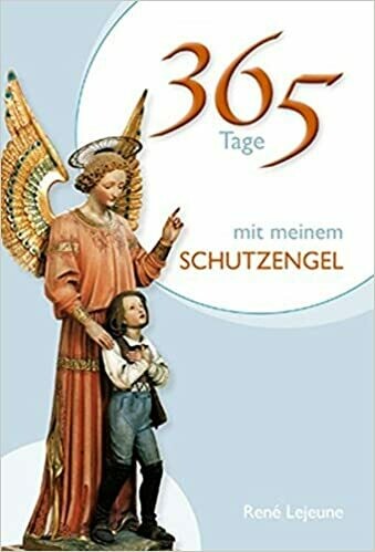 365 Tage mit meinem Schutzengel