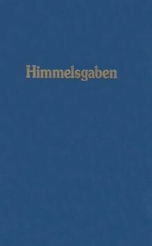 Himmelsgaben Band 2