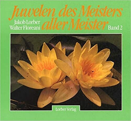 Juwelen des Meisters aller Meister (Band 2)