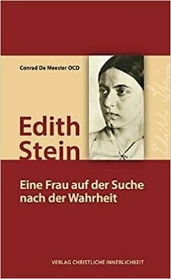 Edith Stein: Eine Frau auf der Suche nach der Wahrheit