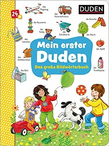 Duden 24+ Mein erster Duden. Das große Bildwörterbuch (DUDEN Pappbilderbücher 24+ Monate)