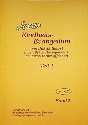 Jesu Kindheits-Evangelium - Band 1